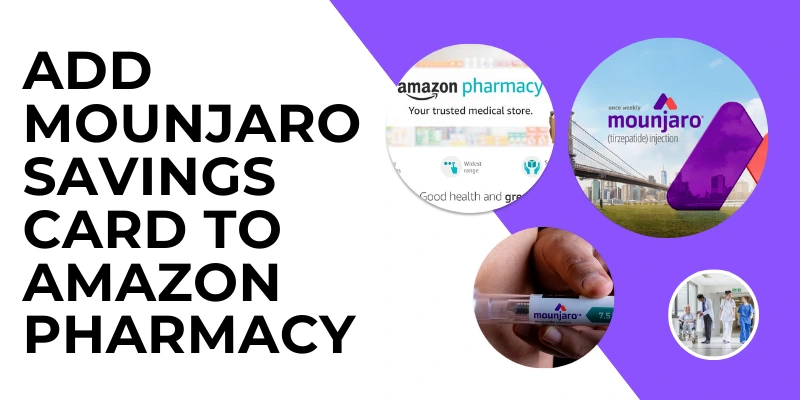 Add Card To Amazon Pharmacy