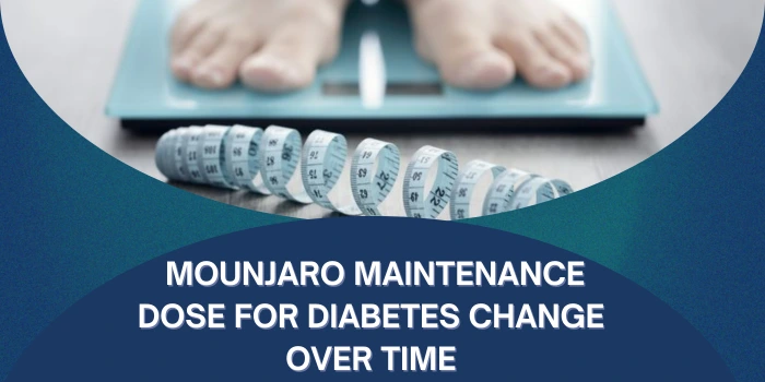 Mounjaro maintenance dose for diabetes