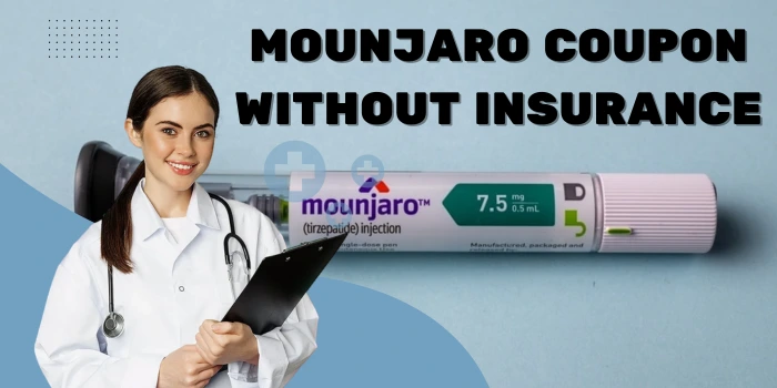 Mounjaro Coupon Without Insurance