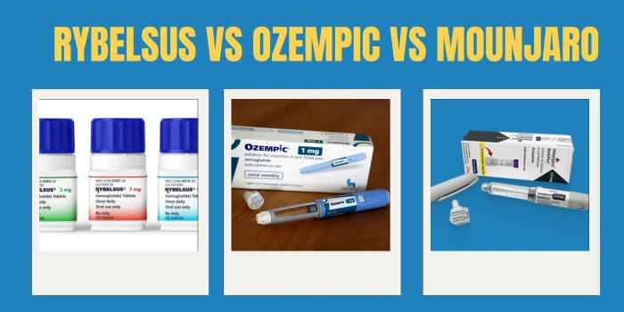 Rybelsus vs Ozempic vs Mounjaro