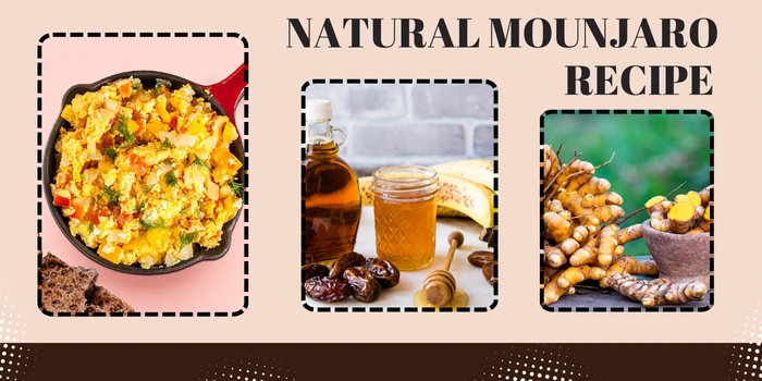 Natural Mounjaro Recipe