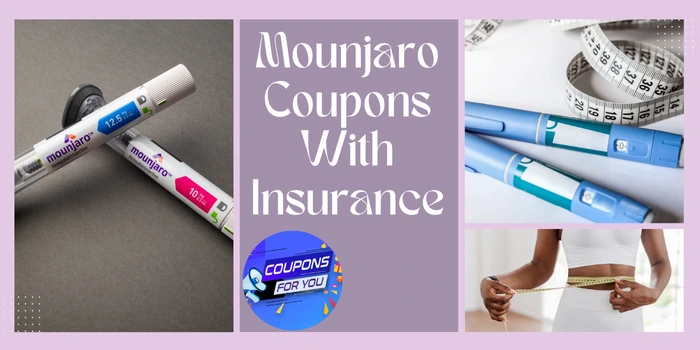 Mounjaro Coupons With Insurance