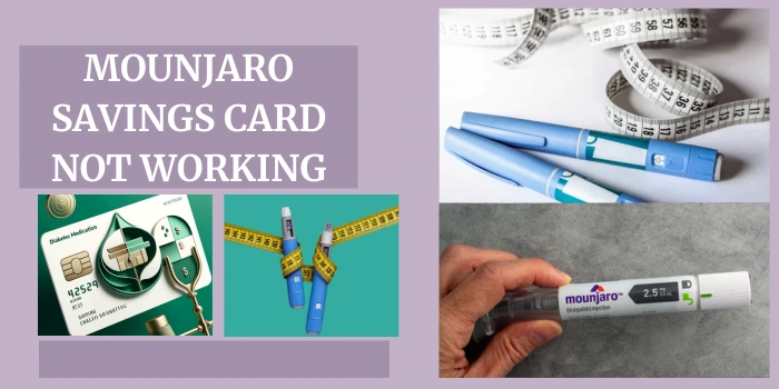 Mounjaro Savings Card Not Working