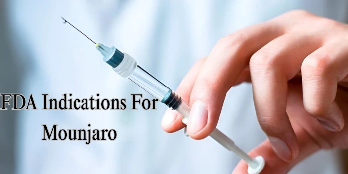 FDA Indications For Mounjaro