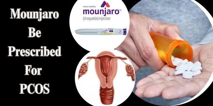 Mounjaro Be Prescribed For PCOS