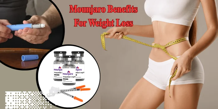 Mounjaro Benefits For Weight Loss