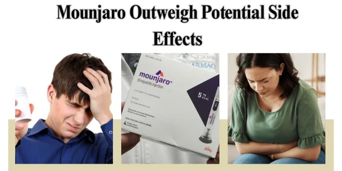 Mounjaro Outweigh Potential Side Effects