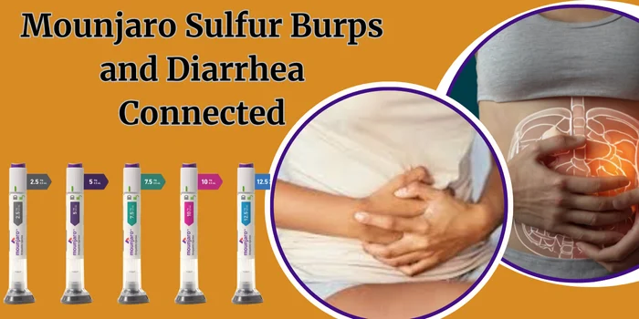 Mounjaro Sulfur Burps and Diarrhea Connected