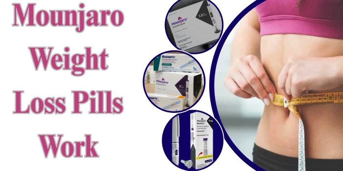 Mounjaro Weight Loss Pills Work