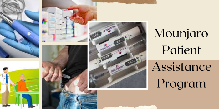 Mounjaro Patient Assistance Program