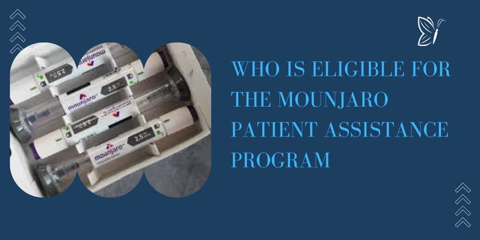 Who Is Eligible for the Mounjaro Patient Assistance Program